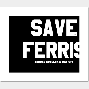 Save Ferris 80s Posters and Art